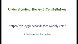 Understanding the GPS Constellation