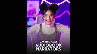 🎙️✨ Casting Call Audiobook Narrators Wanted!
