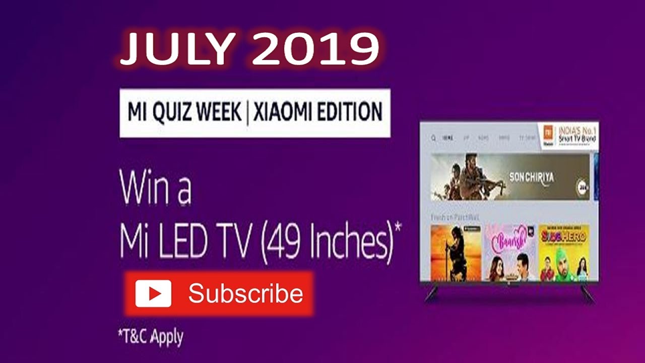 AMAZON Mi QUIZ WEEK / WIN Mi LED TV 49 INCHES / 25 JULY 2019