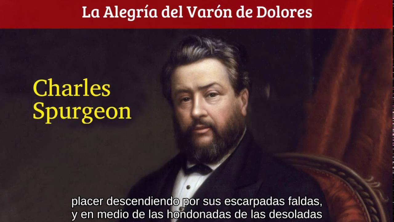 Por el gozo puesto delante de Él sufrió la cruz - Charles Spurgeon