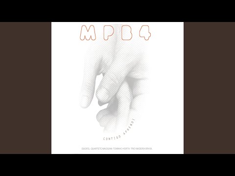 Putar Contigo Aprendi (Contigo Aprendi) - MPB4