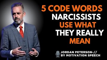 5 Code Words Narcissists Use What They Really Mean| jordan peterson Motivational speech