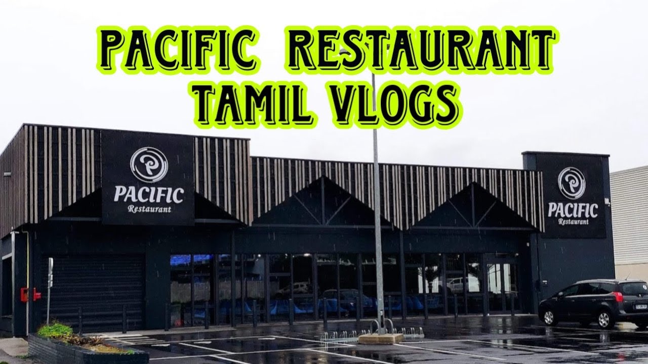 pacific restaurants 📍 France creil🇫🇷 Tamil vlog 😊