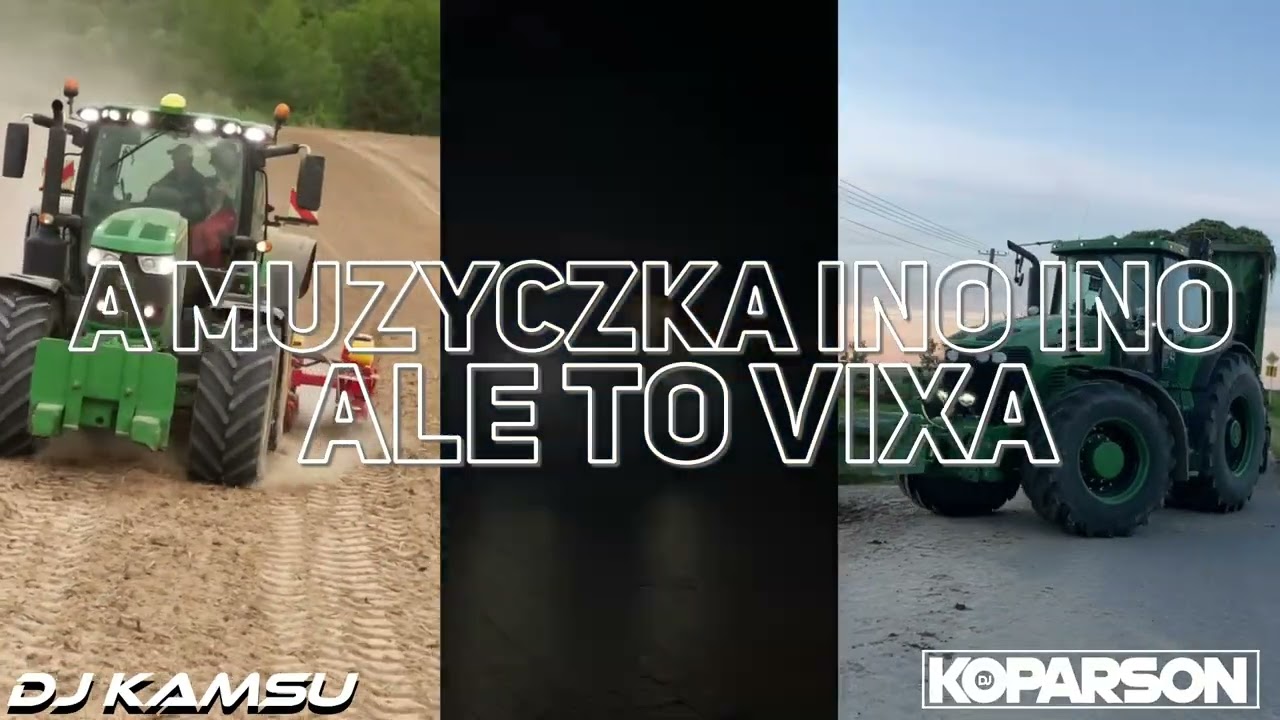 A MUZYCZKA INO INO ALE TO VIXA