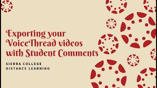 Exporting a  VoiceThread video with student comments
