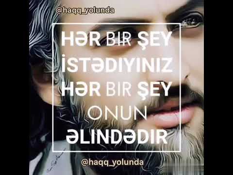 ALLAH her seyə qadirdi ona sonsuz hemd ve Şukurler olsun