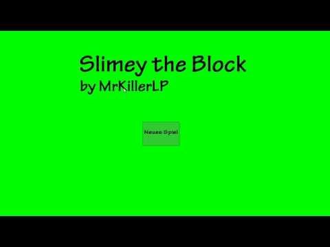 Slimey the Block