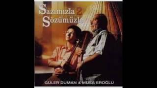 Güler Duman - O Yar Gelir