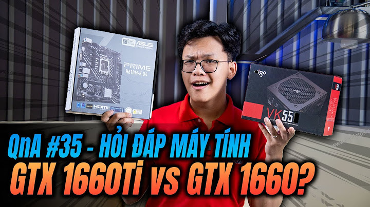 Đánh giá gtx 1660 ti nb 6g gddr6 năm 2024