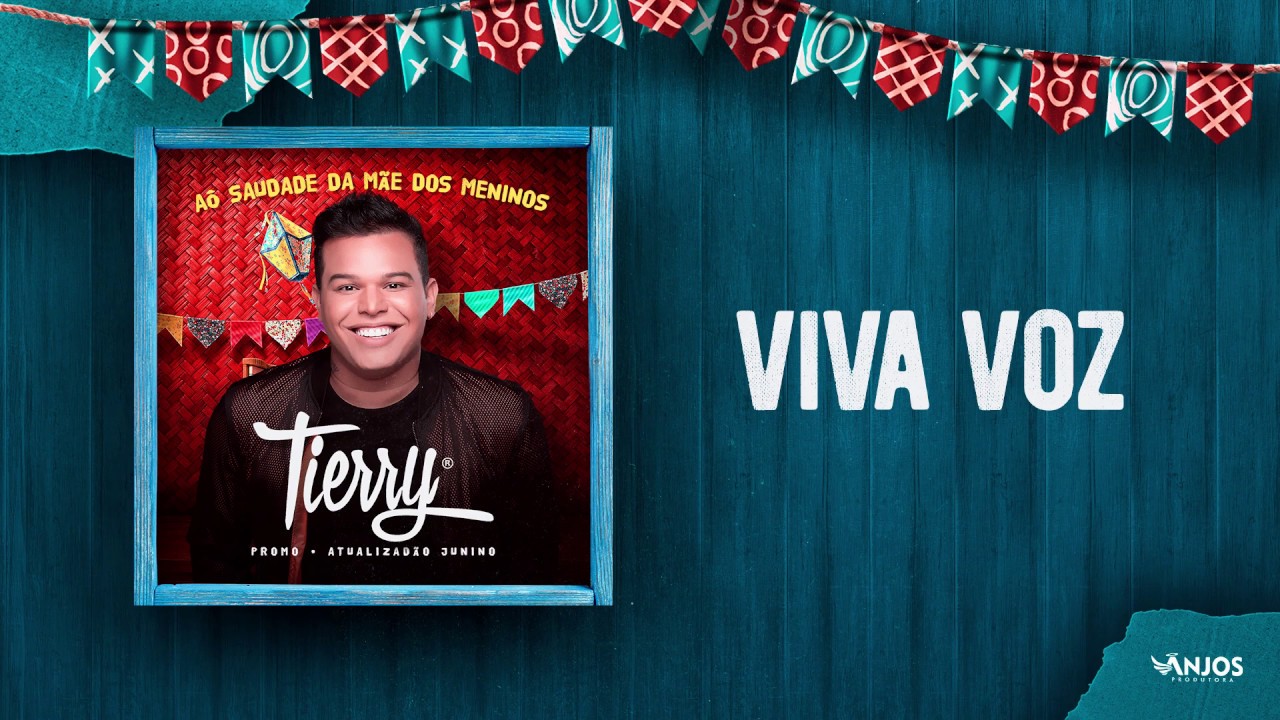 Tierry - Viva Voz (Promocional - Atualizadão Junino)