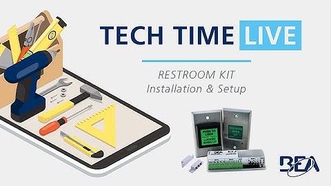 Tech Time Live: RESTROOM KIT Installation & Setup