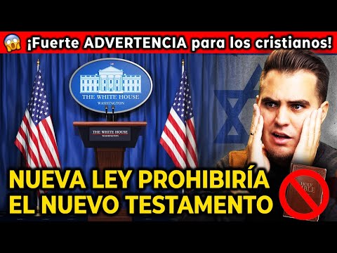 ¡ALERTA!🚨USA propone LEY que PROHIBE el NUEVO TESTAMENTO por ser ANTISEMITA😱¿Llegó la persecución?