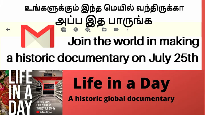Join the world in making a historic documentary on July 25th complete detail in tamil /Life in a day