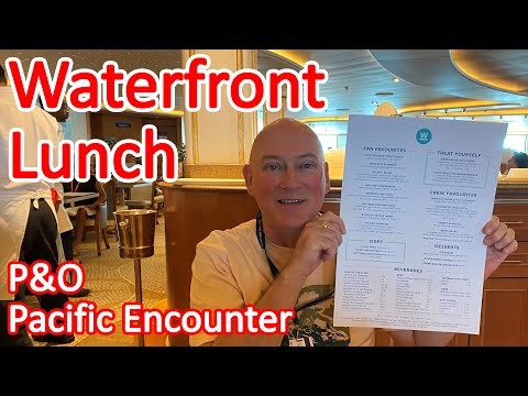 Lunch at The Waterfront Restaurant on the P&O Pacific Encounter Video Thumbnail