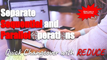 Separate Sequential and Parallel Operations