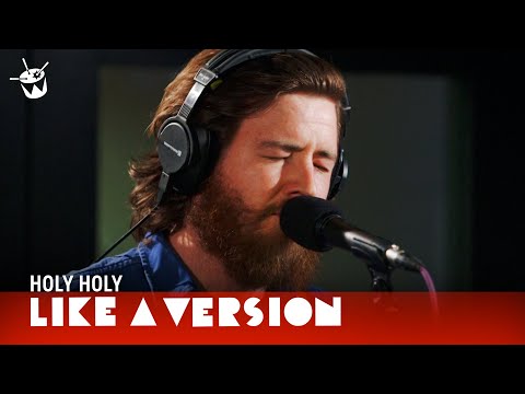 Holy Holy - 'History' (live for Like A Version)