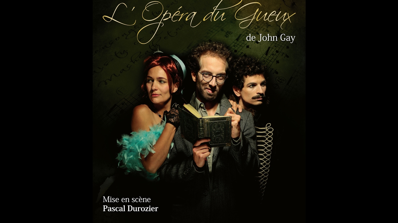 L'Opéra du Gueux / Cie des Passeurs