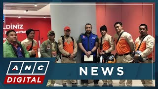 PH Response team arrives in Turkey to help quake rescue efforts | ANC