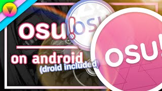 Osu!lazer (+ Osu!droid) on Android | Official Port