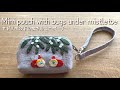 〈Mini pouch with bugs under mistletoeヤドリギの下の虫さんミニポーチ〉