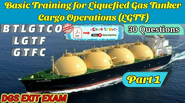 LGTF / LGTCO Exit Exam Questions #1 | PDF www.exitexamportal.com | Gas Tanker Familiarization Course
