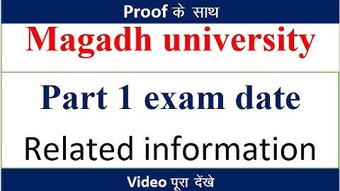 magadh university part 1 exam date