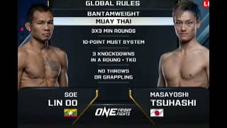 One championship muay Thai fight Soe Lin Oo vs Tsuhashi 2024