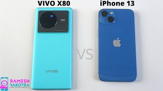 Vivo X80 vs Apple iPhone 13 Speed test and Camera Comparison