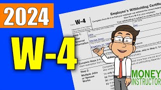 W4 Form 2024 Quick Overview | Filling out the W-4 Tax Form | Money Instructor