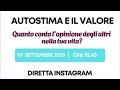 AUTOSTIMA e il VALORE 
