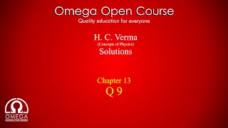 H. C. Verma Solutions - Chapter 13, Question 9