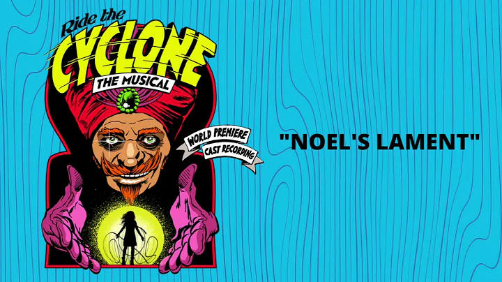 Noels Lament [Official Audio] from Ride the Cyclon...
