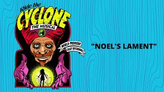 Noel’s Lament [Official Audio] from Ride the Cyclone The Musical featuring Kholby Wardell
