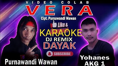 Karaoke Vera - Colab Yohanes x Purnawandi Wawan