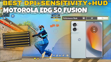 ⚙️ Motorola edge 50 fusion free fire best dpi+sensitivity+hud || Motorola edge 50 fusion free fire