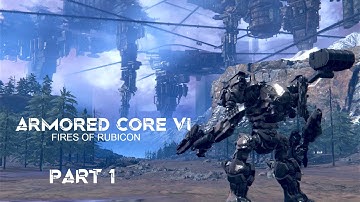 AC6: Intro | 1st Mission - Illegal Entry