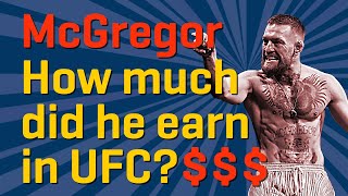 See How Conor McGregor's Career Earnings Looked In Every Fight! $$$ Earned money in UFC