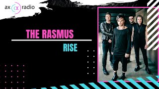 Download Lagu The Rasmus - Rise (AX Radio) MP3
