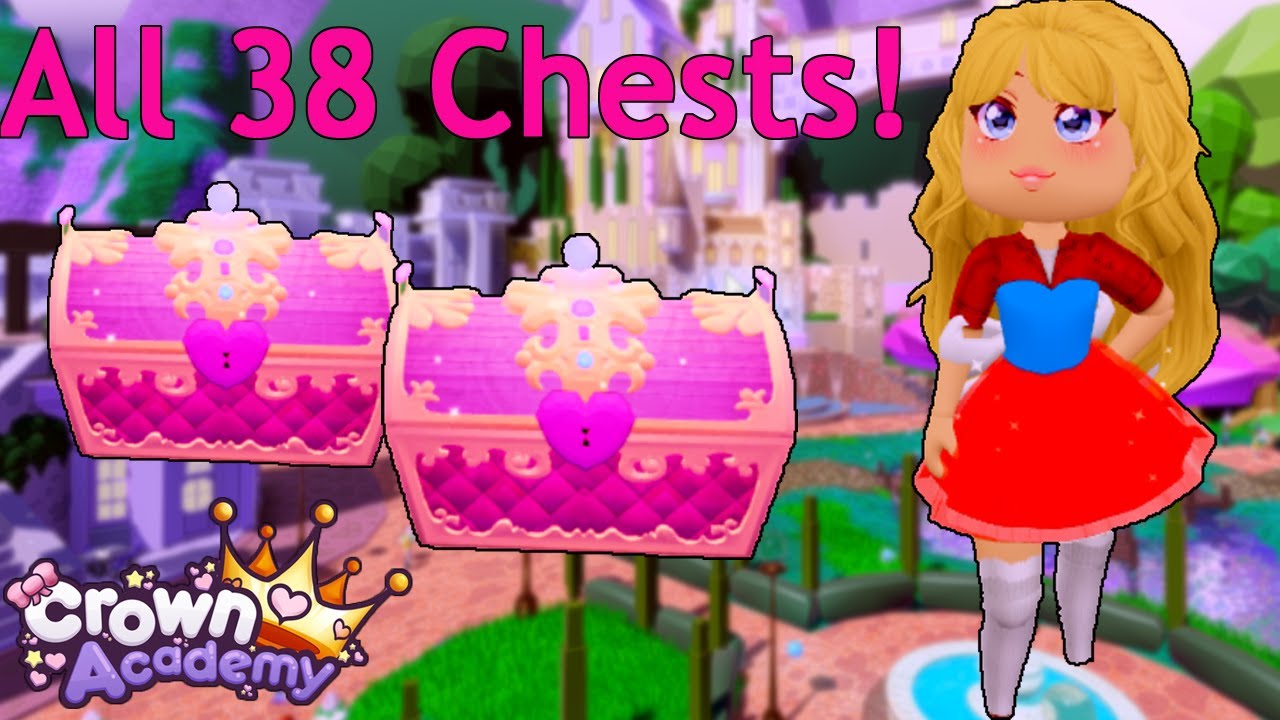 Easy All 38 Chest Locations In Crown Academy Youtube - chester the chest free roblox