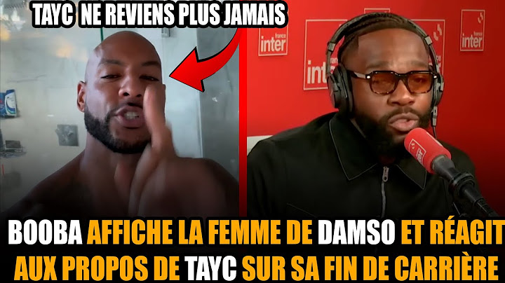 BOOBA TACLE DAMSO et Réagit Aux Propos De TAYC