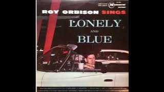 Roy Orbison - Lonely And Blue - Full Album