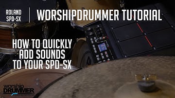Roland SPD-SX - How To Quickly Add Sounds