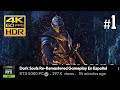 Dark Souls Re-Remastered (MOD Septiembre 2025) - JUEGO COMPLETO - (4K 60 FPS)