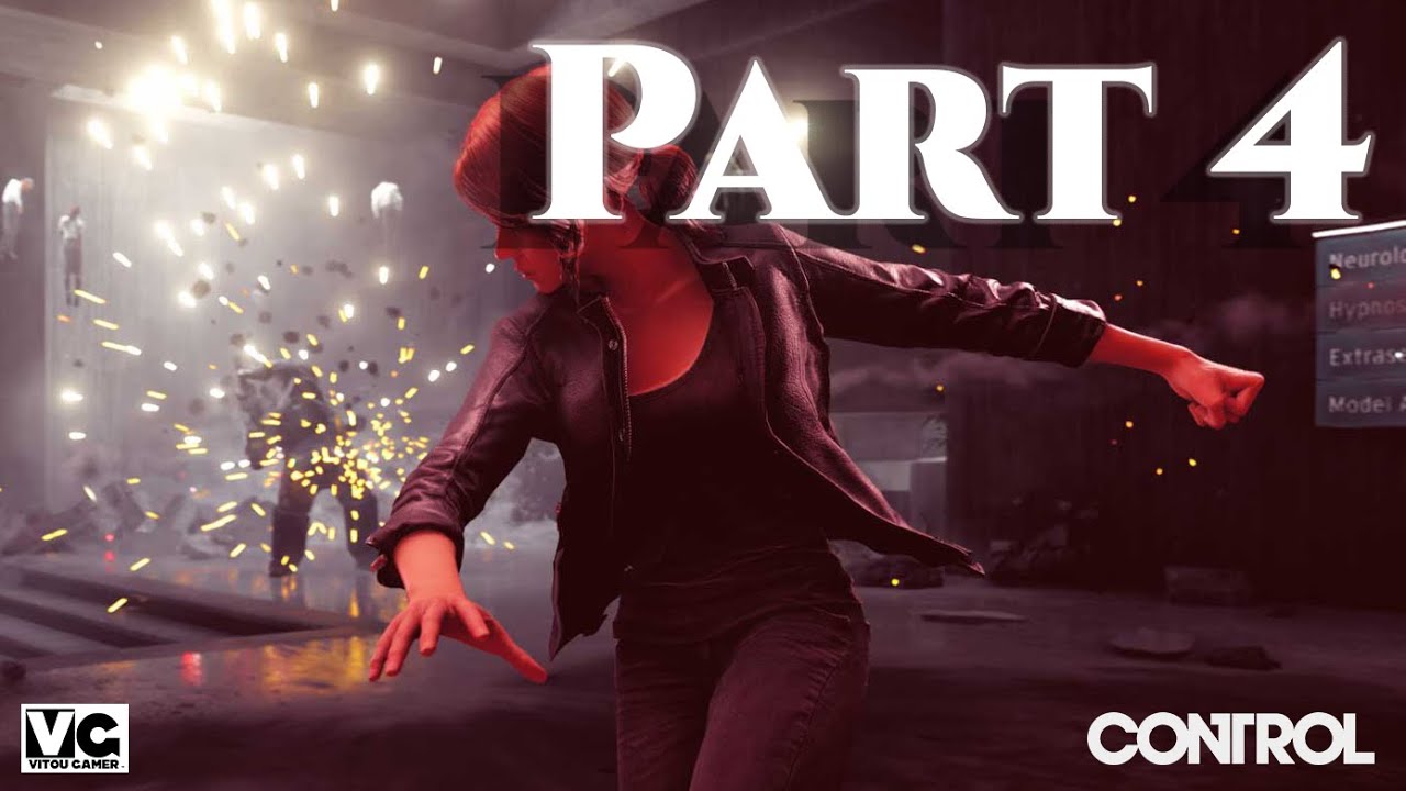 CONTROL Walkthrough Gameplay Part 4 - NSC Control Room.