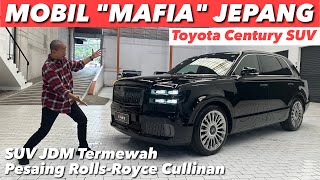 MENAKJUBKAN! TOYOTA CENTURY SUV SUDAH ADA DI INDONESIA