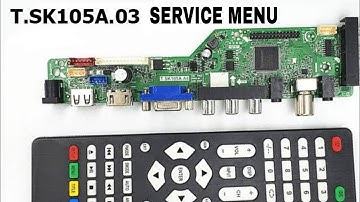 T.SK.105A.03 SERVICE MENU. universal motherboard service menu
