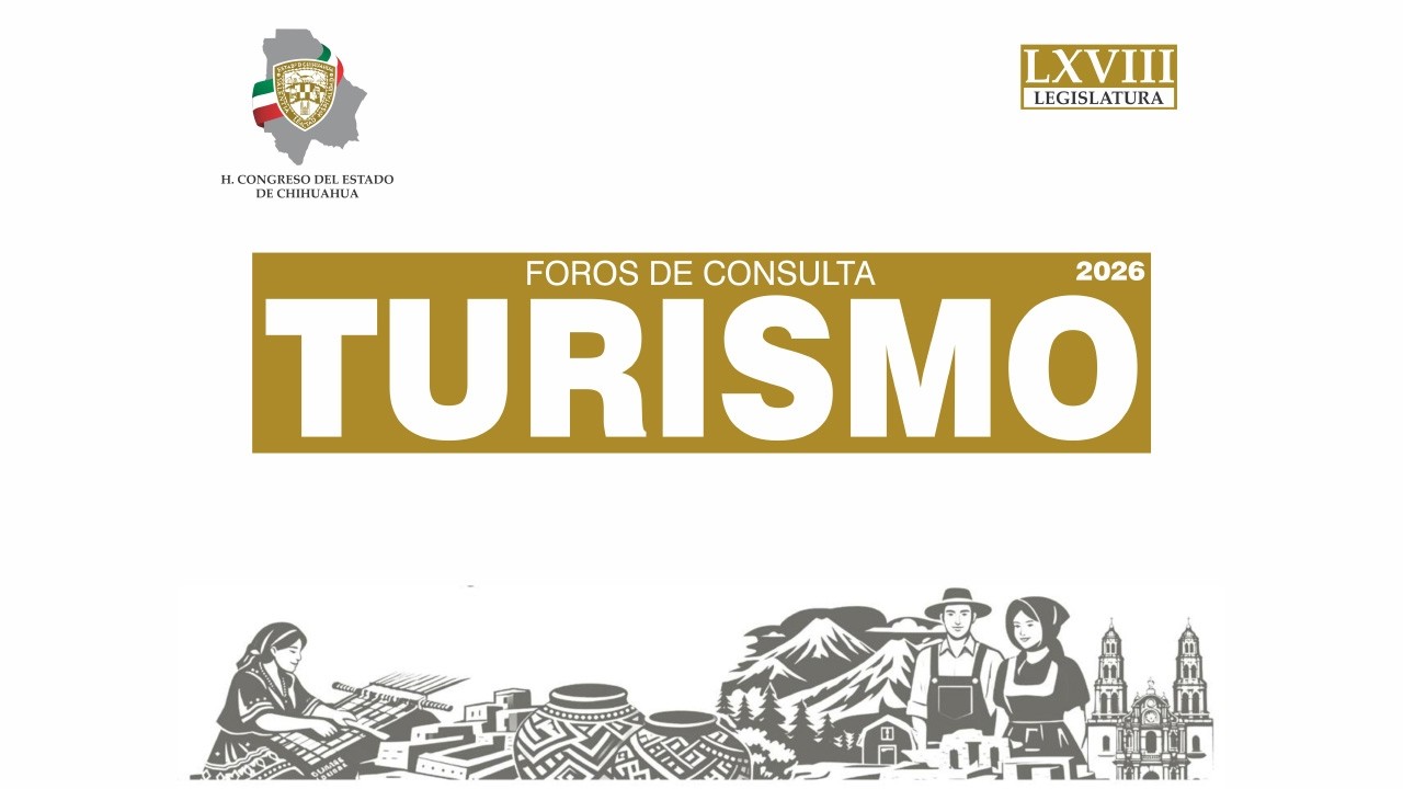 Foros de Turismo en el Estado de Chihuahua Cd. Juárez - 27 febrero 2026