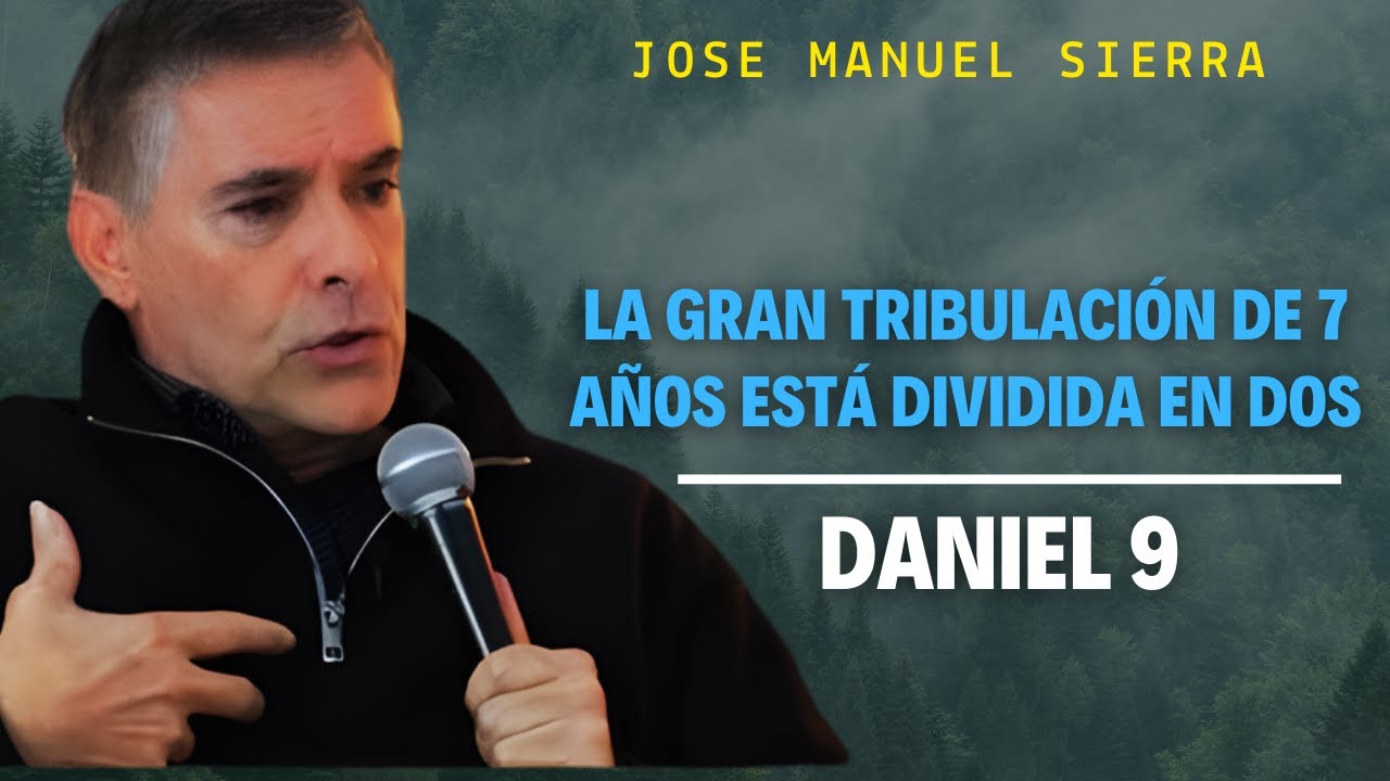 Pastor José Manuel Sierra - La Semana 70 de Daniel: ¿Cuándo comienzan los últimos 7 años?