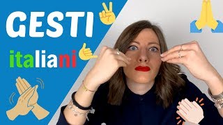 ITALIAN GESTURES: How do I use them? What do they mean? Learn How to Speak Italian with your HANDS!