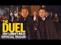 The Duel (2024) Official Trailer - Dylan Sprouse, Callan McAuliffe
